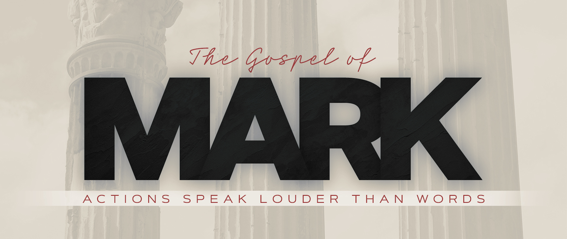 This is a picture of a graphic representing the current sermon series, Mark:  Actions Speak Louder